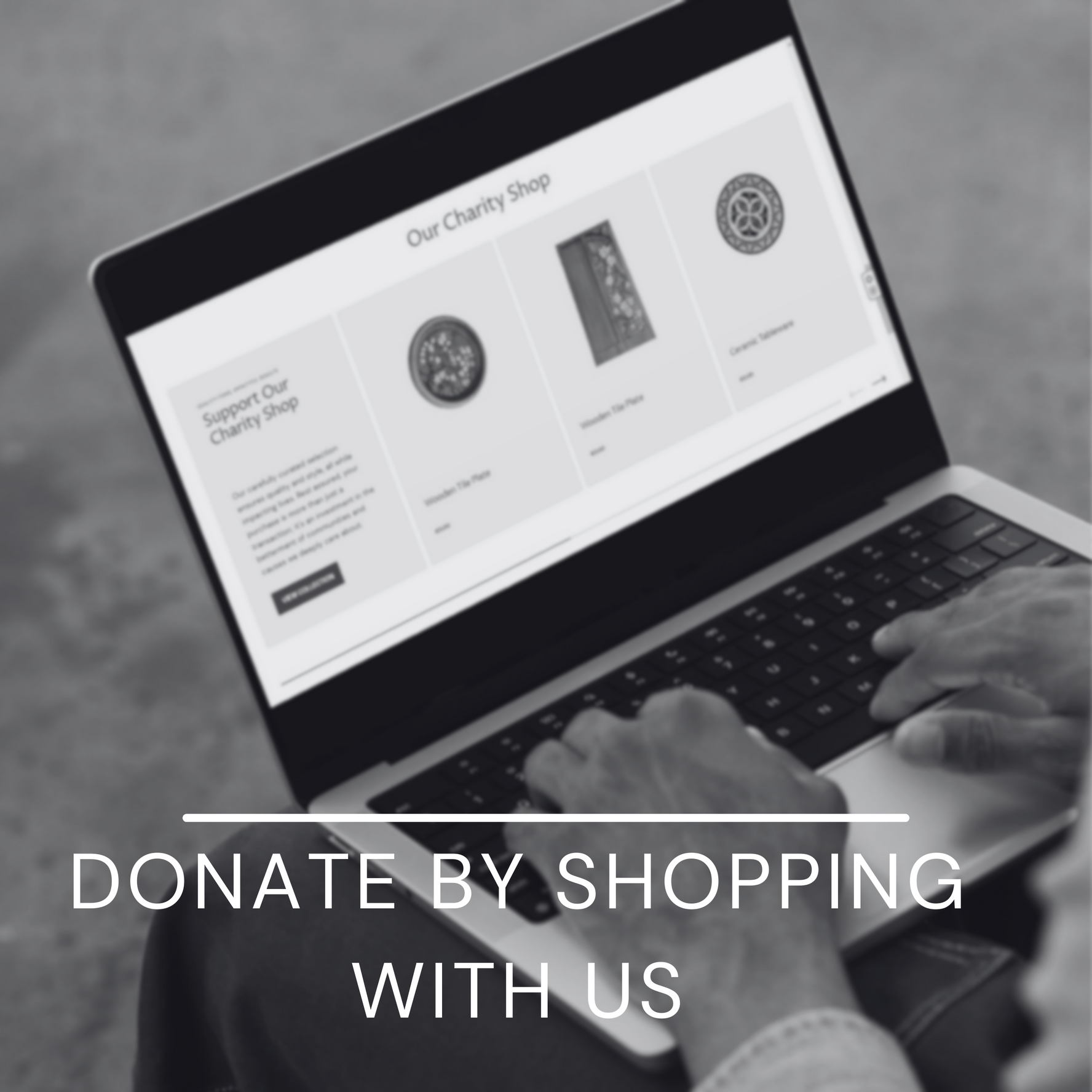 DONATE BY SHOPPING WITH US